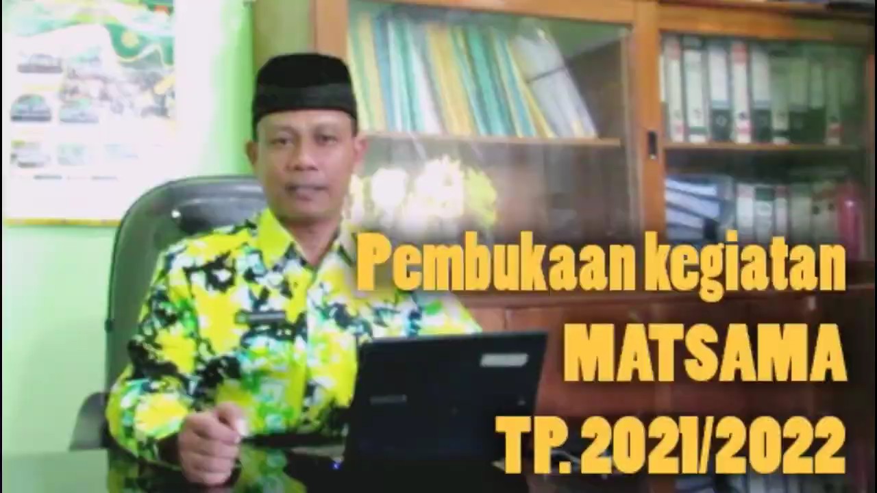 Sambutan Kepala Madrasah MATSAMA Tahun 2021